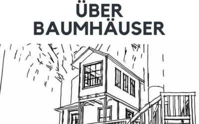 FAQ #6 – Infos rund ums Baumhaus